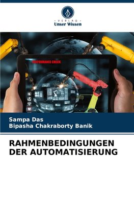 RAHMENBEDINGUNGEN DER AUTOMATISIERUNG