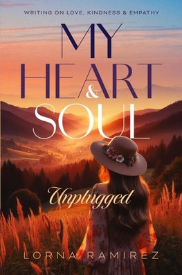 My Heart and Soul Unplugged