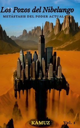 LOS POZOS DEL NIBELUNGO Vol. 1