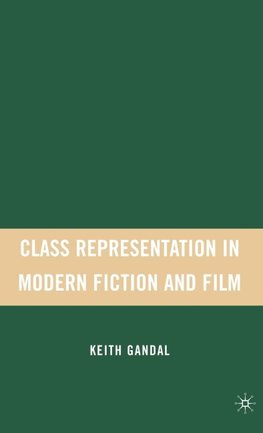 Class Representation in Modern Fiction and Film