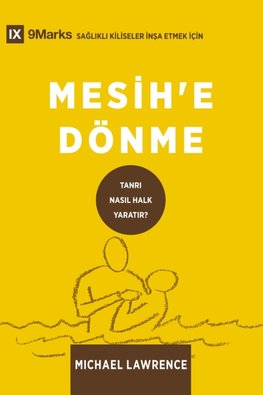 Conversion / Mesih'e Dönme