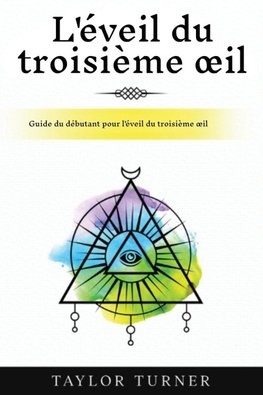 L'éveil du troisième ¿il