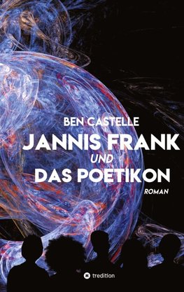 Jannis Frank und Das Poetikon