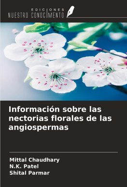 Información sobre las nectorias florales de las angiospermas