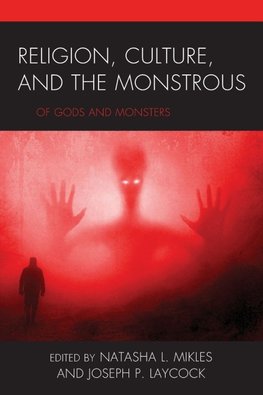 Religion, Culture, and the Monstrous
