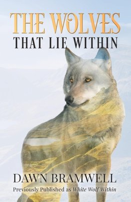 The Wolves That Lie Within