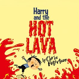 Harry and the Hot Lava