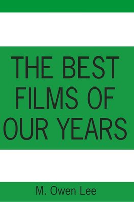 The Best Films of Our Years