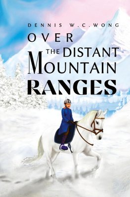 Over the Distant Mountain Ranges