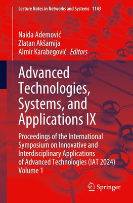 Advanced Technologies, Systems, and Applications IX