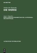 Boethius' Bearbeitung des 'Categoriae' des Aristoteles