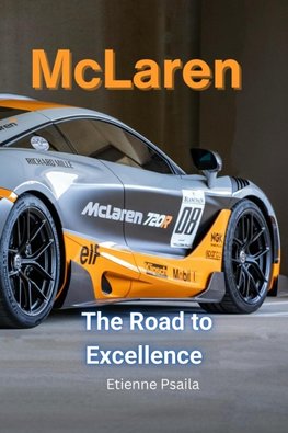 McLaren - The Road to Excellence