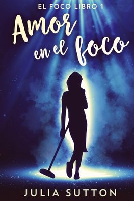 Amor en el foco