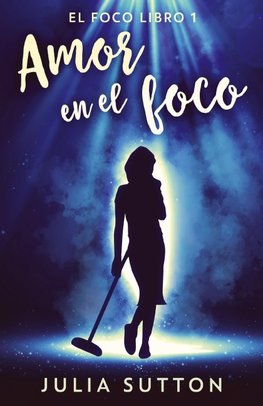 Amor en el foco