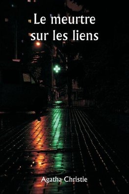 Le meurtre sur les liens