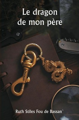 Le dragon de mon père
