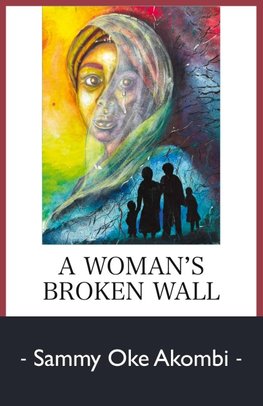 A Woman's Broken Wall