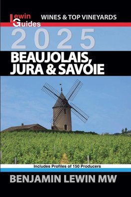 Beaujolais, Jura, and Savoie