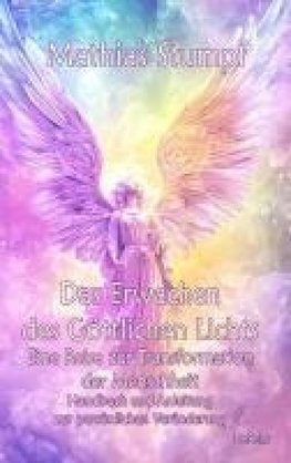 Das Erwachen des Göttlichen Lichts