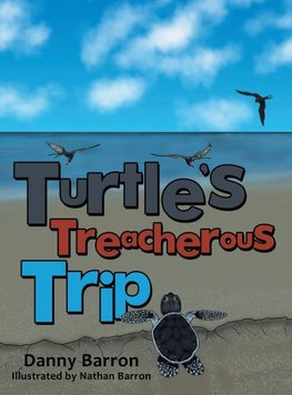 Turtle's Treacherous Trip