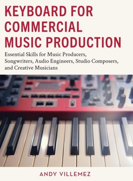Keyboard for Commercial Music Production