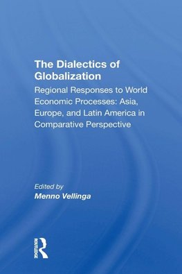 The Dialectics Of Globalization