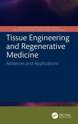 Tissue Engineering and Regenerative Medicine