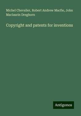 Copyright and patents for inventions