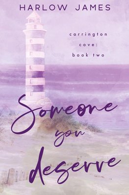 Someone You Deserve