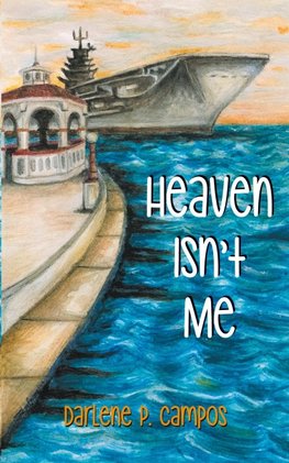 Heaven Isn't Me