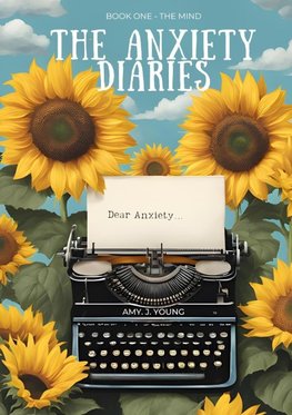 THE ANXIETY DIARIES
