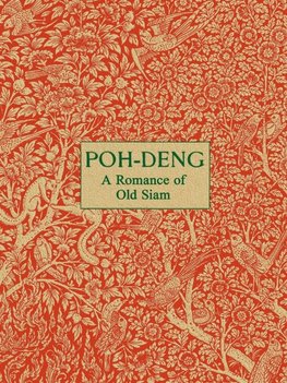Poh-Deng - A Romance of Old Siam
