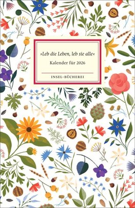 'Leb die Leben, leb sie alle'. Insel-Bücherei Kalender für 2026