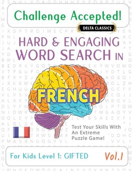 CHALLENGE ACCEPTED! - HARD AND ENGAGING WORD SEARCH IN FRENCH FOR KIDS LEVEL 1