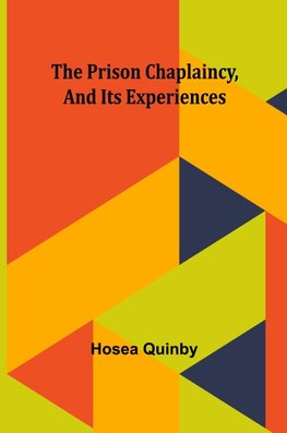 The Prison Chaplaincy, And Its Experiences