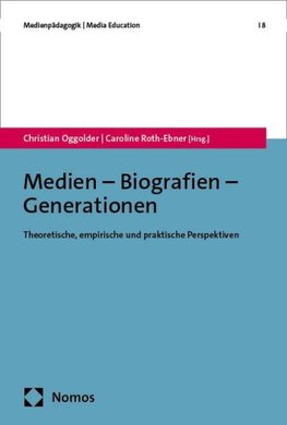 Medien - Biografien - Generationen