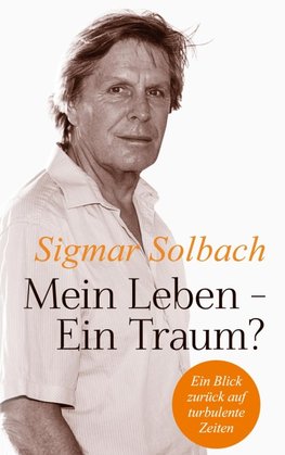 Mein Leben - Ein Traum?
