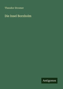 Die Insel Bornholm