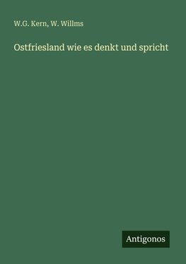 Ostfriesland wie es denkt und spricht