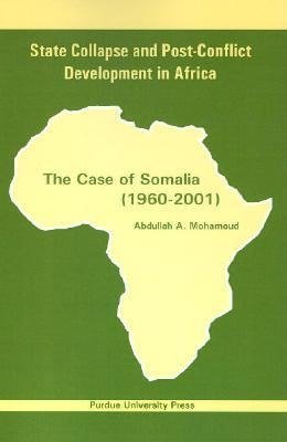 State Collapse and Post-Conflict Development in Africa
