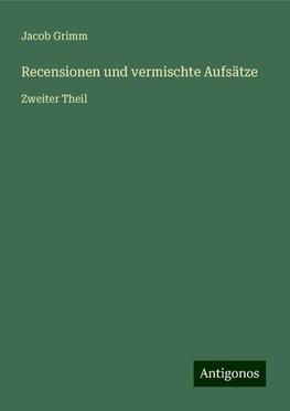 Recensionen und vermischte Aufsätze