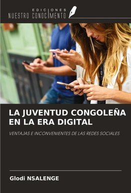 LA JUVENTUD CONGOLEÑA EN LA ERA DIGITAL