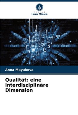 Qualität: eine interdisziplinäre Dimension