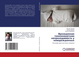 Vrozhdennaq tonkokishechnaq neprohodimost' u noworozhdennyh