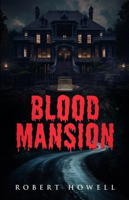Blood Mansion
