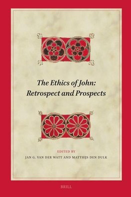 The Ethics of John: Retrospect and Prospects