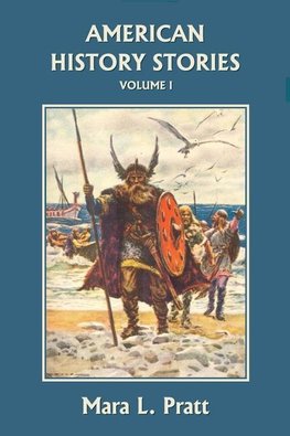 American History Stories, Volume I (Yesterday's Classics)
