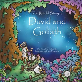 The Retold Story of David and Goliath