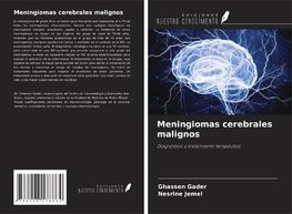Meningiomas cerebrales malignos