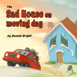 The Sad House On Moving Day